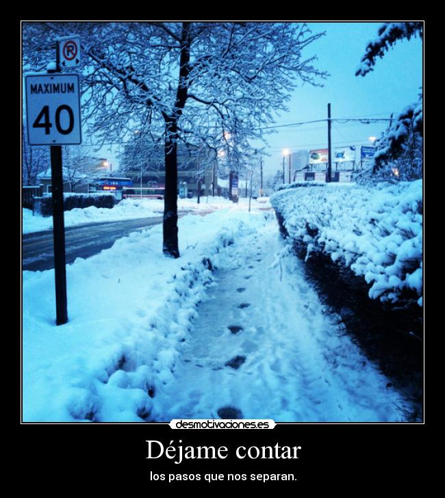 Déjame contar - los pasos que nos separan.