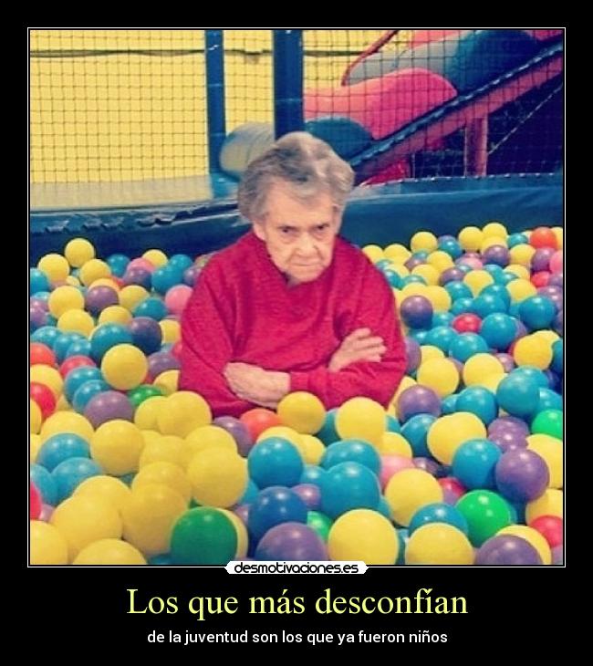 carteles eften confianza enfados infancia madurar pasado tetas tristeza vida desmotivaciones