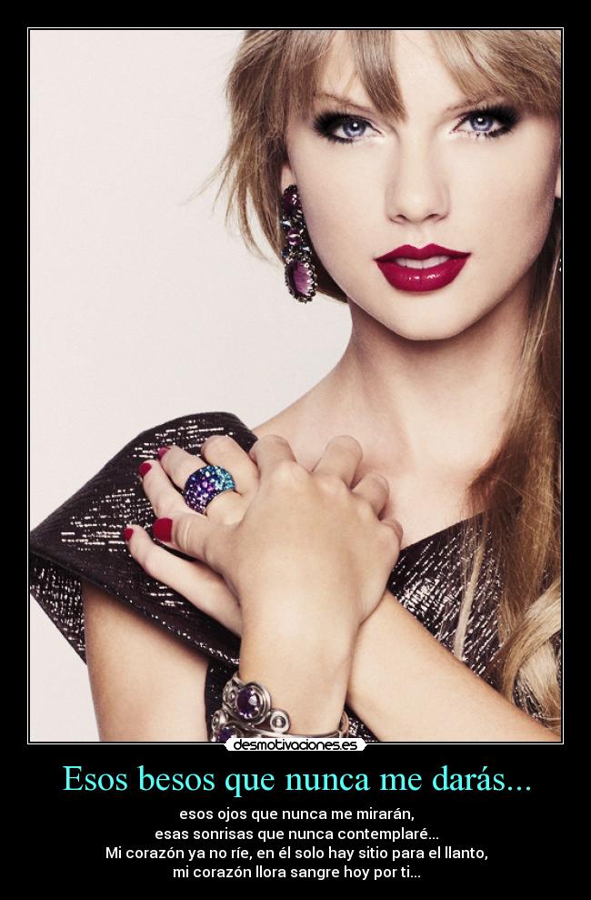 Esos besos que nunca me darás... - 
