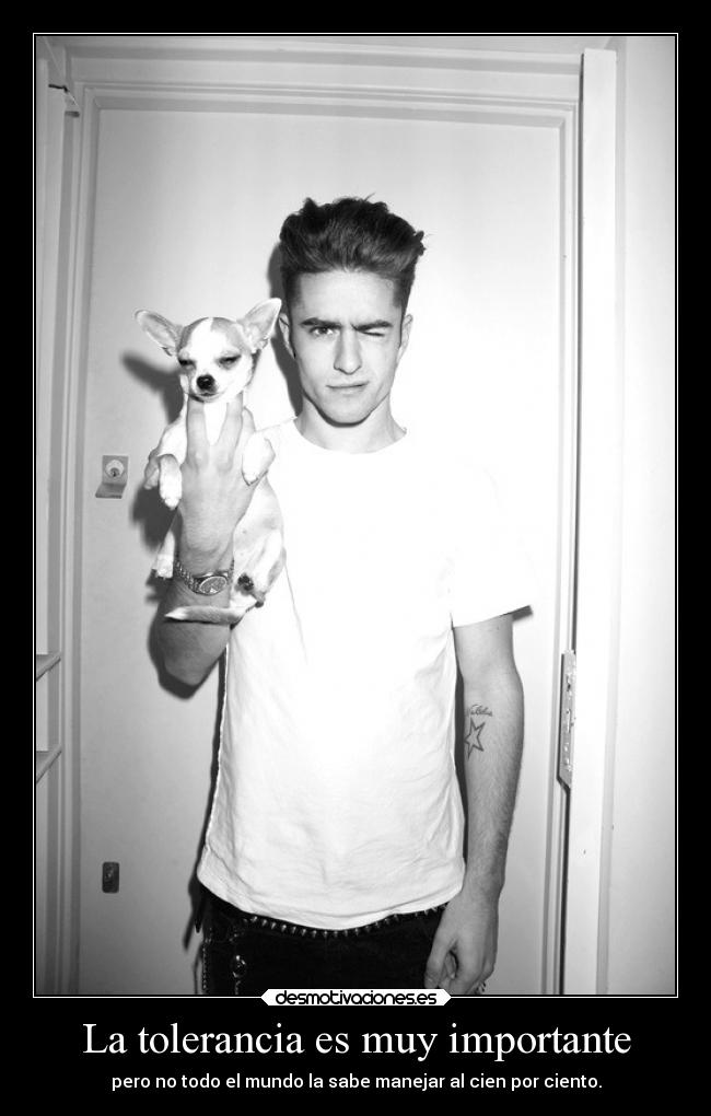La tolerancia es muy importante - pero no todo el mundo la sabe manejar al cien por ciento.