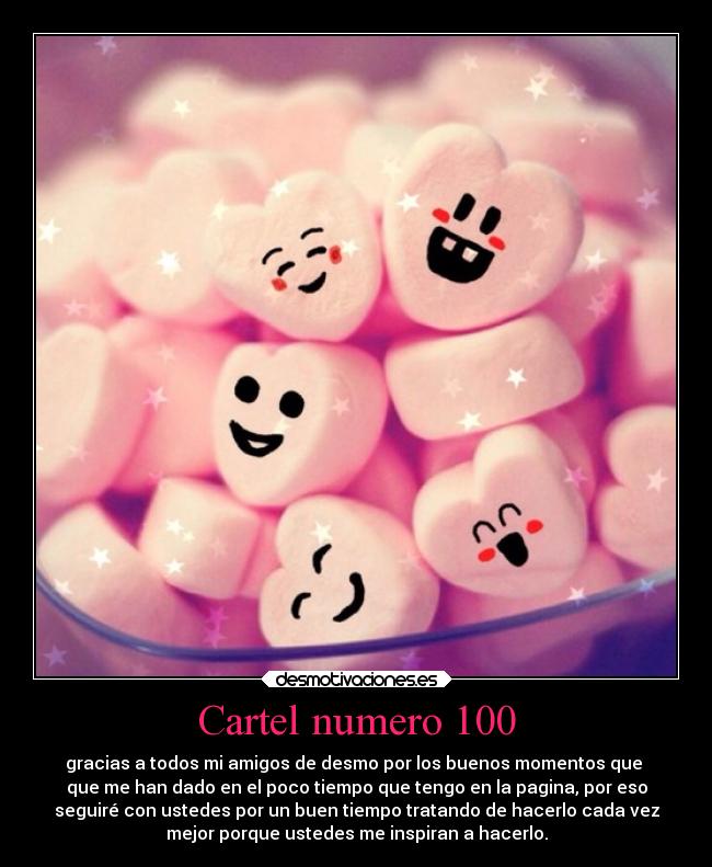 Cartel numero 100 - gracias a todos mi amigos de desmo por los buenos momentos que
que me han dado en el poco tiempo que tengo en la pagina, por eso
seguiré con ustedes por un buen tiempo tratando de hacerlo cada vez
mejor porque ustedes me inspiran a hacerlo.