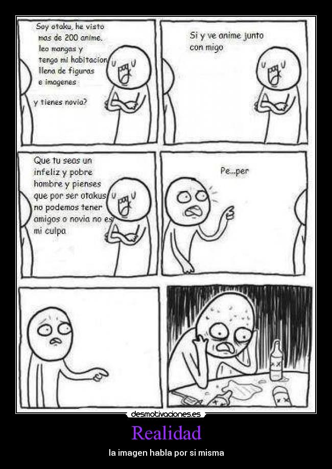 Realidad - la imagen habla por si misma
