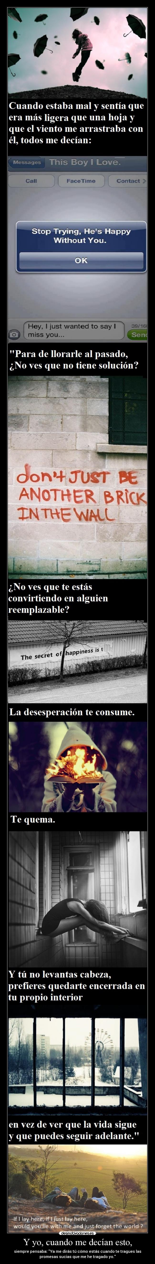 Y yo, cuando me decían esto, - 