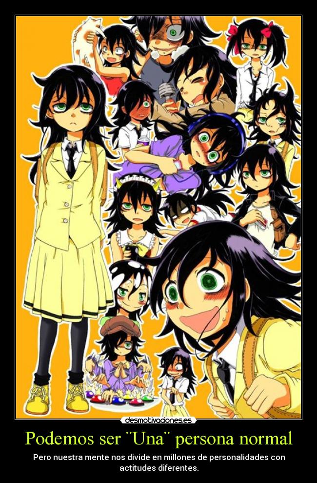 carteles anime manga otaku chica linda millones persona normal poder nuestra personalidad diferente desmotivaciones