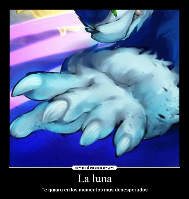 La luna - Te guiara en los momentos mas desesperados