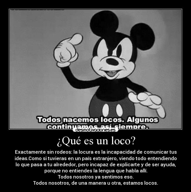 ¿Qué es un loco? - 