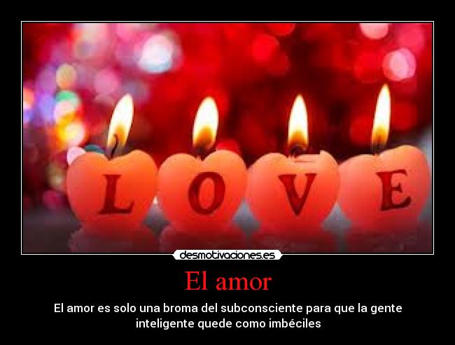 El amor -