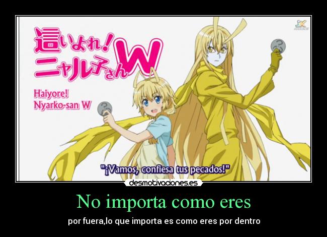 No importa como eres - 