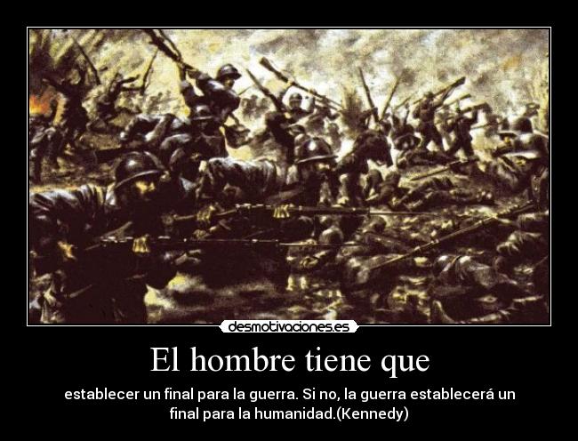 El hombre tiene que -