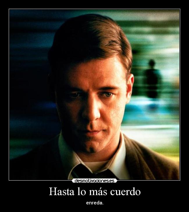 Hasta lo más cuerdo -