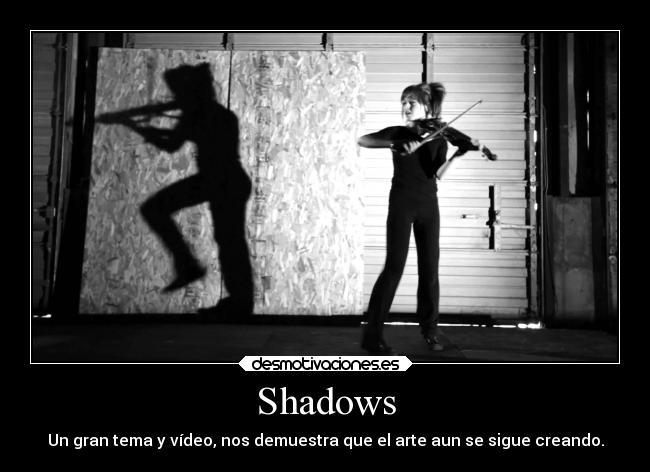 Shadows -