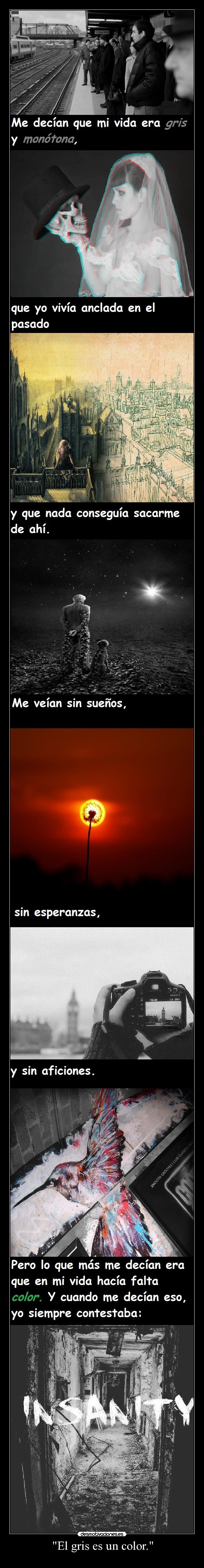 El gris es un color. -