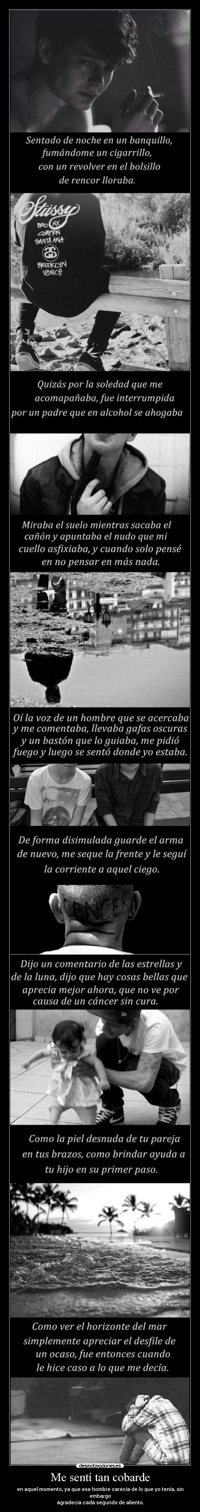 Me sentí tan cobarde - 