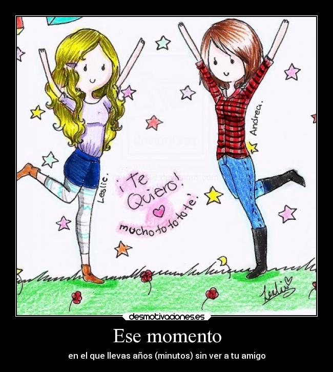 Ese momento -
