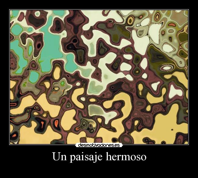 Un paisaje hermoso -