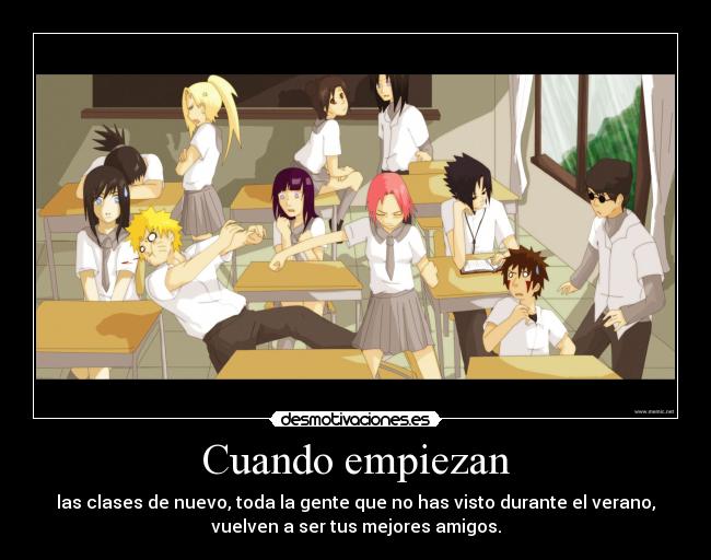 carteles escuela amigos anime naruto vacaciones falsos desmotivaciones