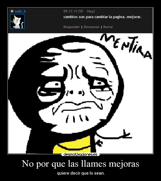 No por que las llames mejoras - 