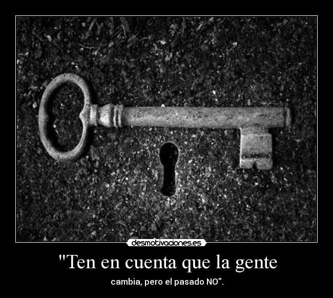 Ten en cuenta que la gente - 