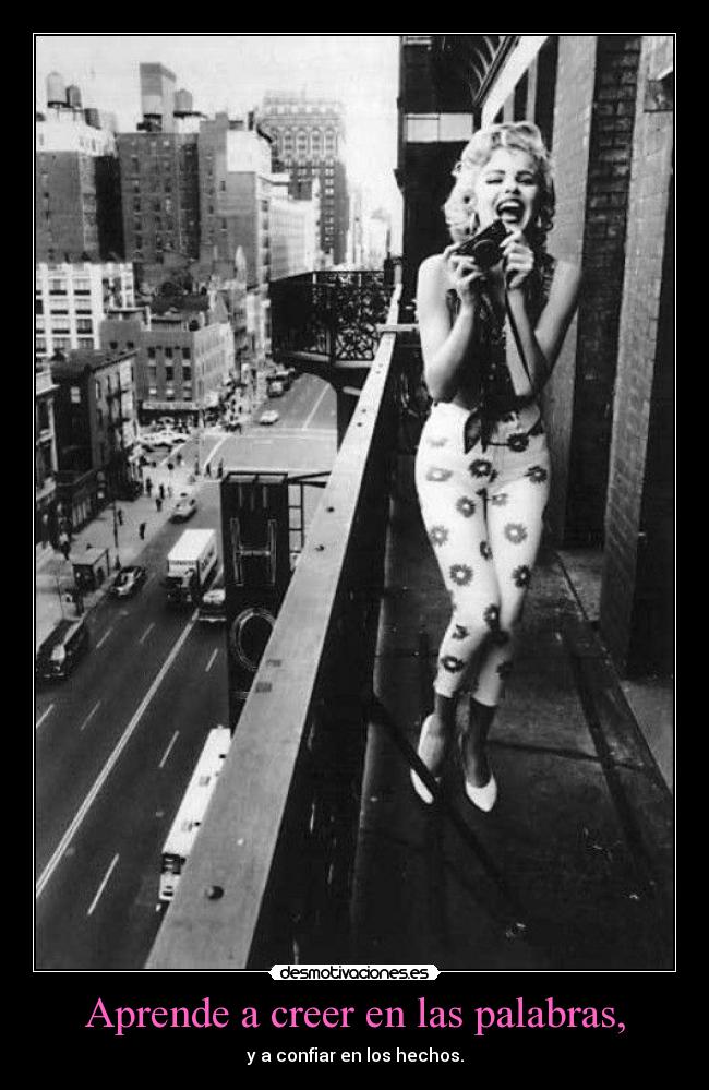 Aprende a creer en las palabras, -