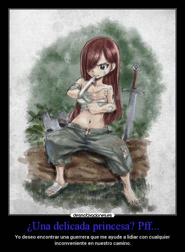 ¿Una delicada princesa? Pff... -