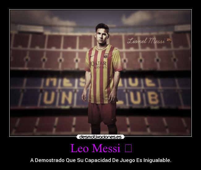 Leo Messi ➓ - 