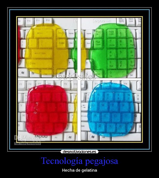Tecnología pegajosa - 