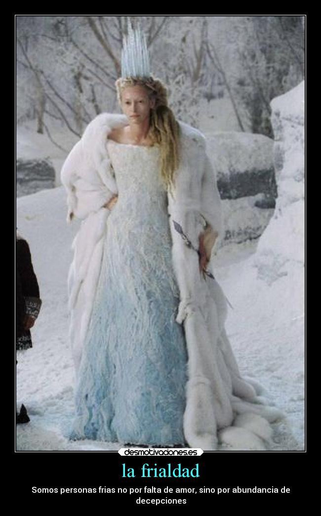 la frialdad - 