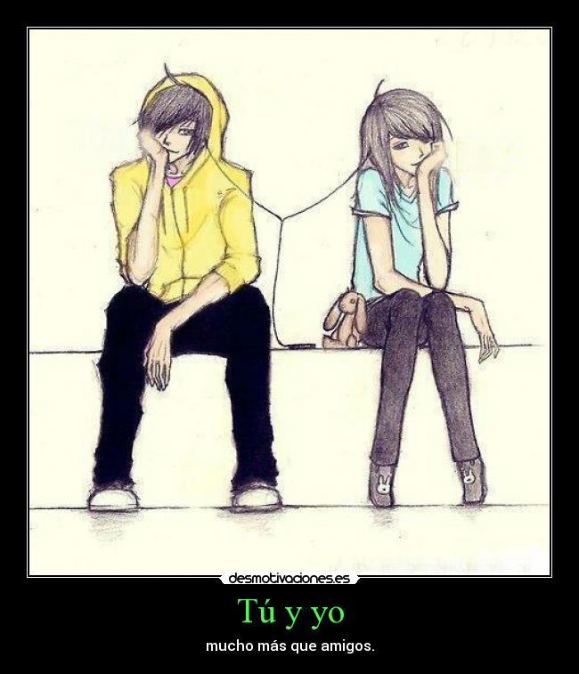 Tú y yo -