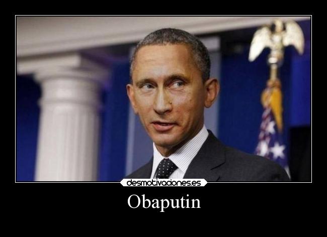 carteles humor realidad ese hijo obama putin jaaaaaaj hook xdd desmotivaciones