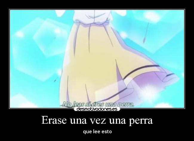 Erase una vez una perra - que lee esto