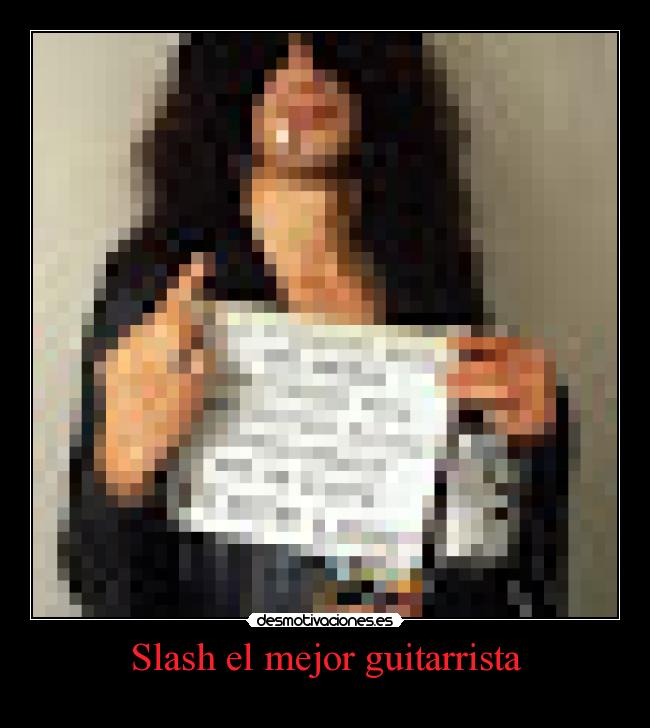 Slash el mejor guitarrista -