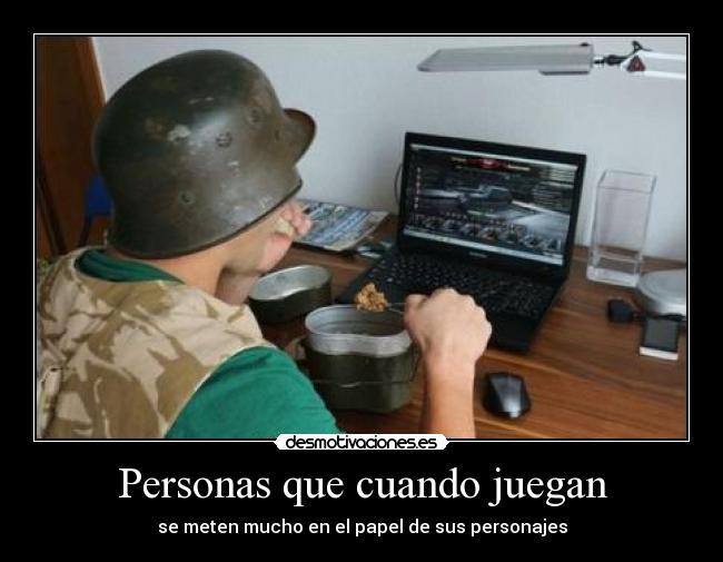 Personas que cuando juegan -