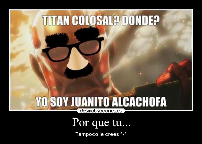 carteles titan juanito desmotivaciones