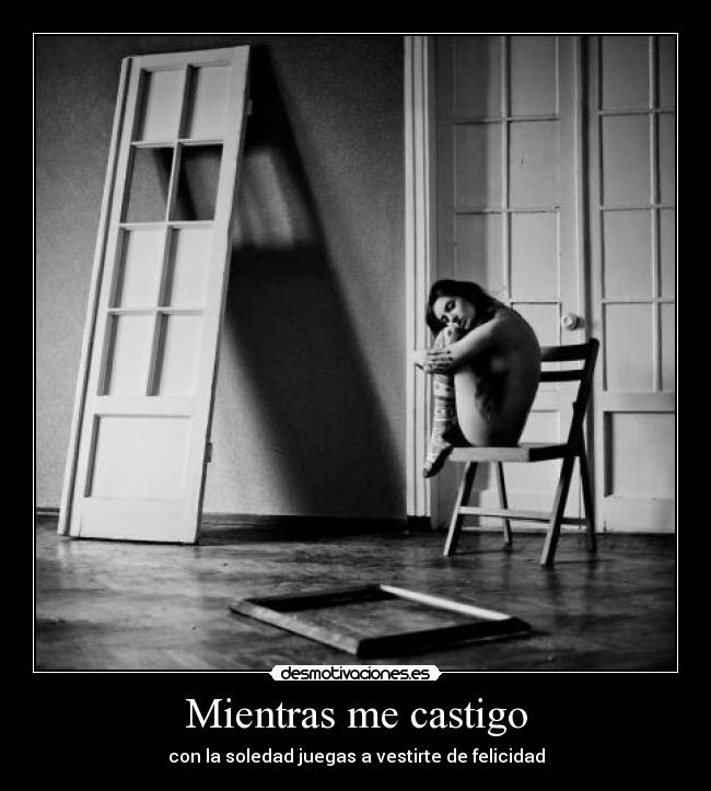 Mientras me castigo -
