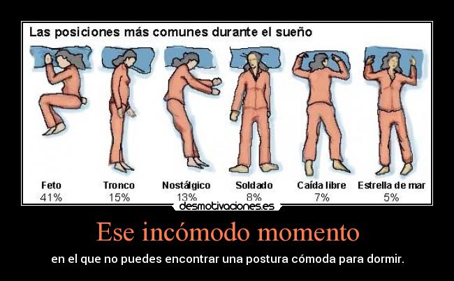 carteles humor encontrar posicion para dormir muchos quiza les pase desmotivaciones