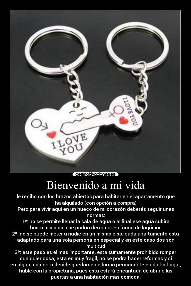 Bienvenido a mi vida -