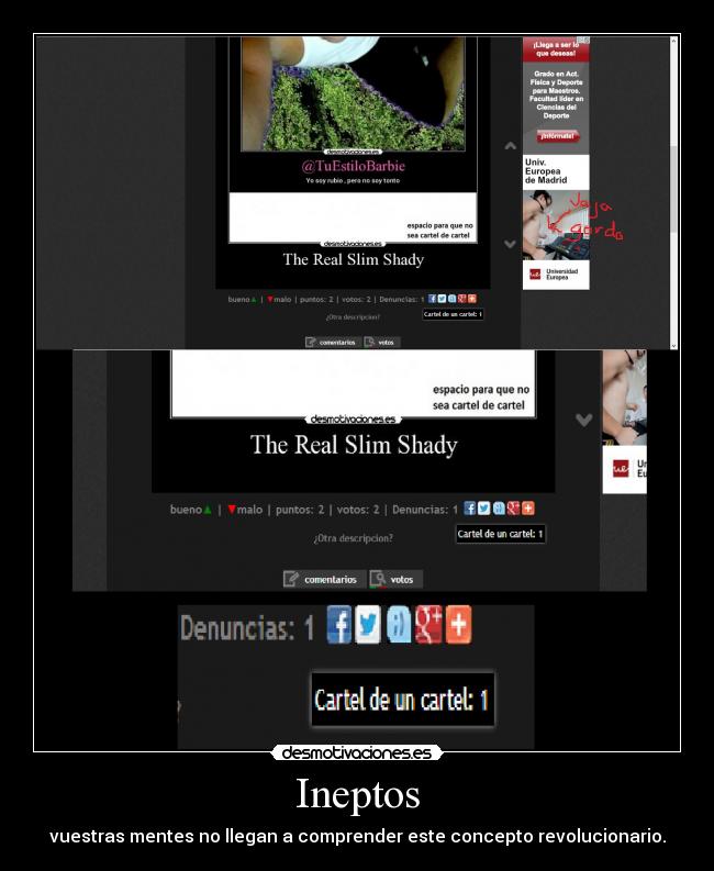 Ineptos - vuestras mentes no llegan a comprender este concepto revolucionario.