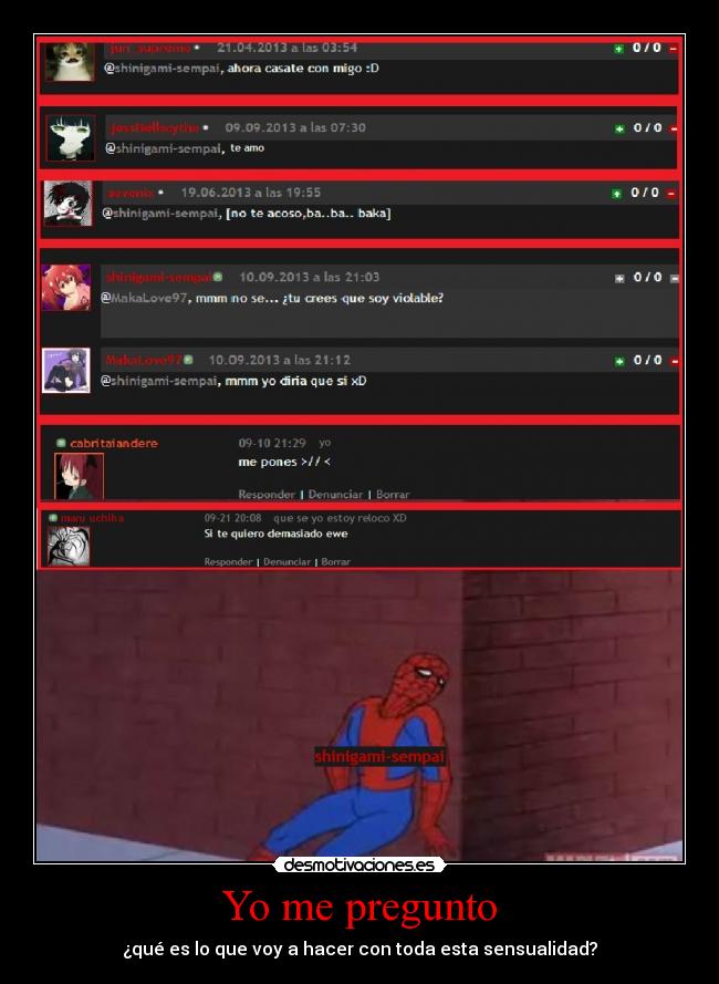 carteles anime shinigamisempai colwuwboaonwtoiopwaoion shinigamixlll spiderman todos los que aman desmotivaciones