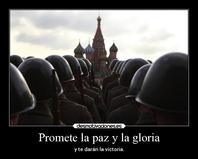 Promete la paz y la gloria -