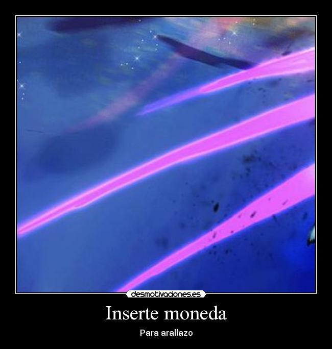 Inserte moneda - Para arallazo