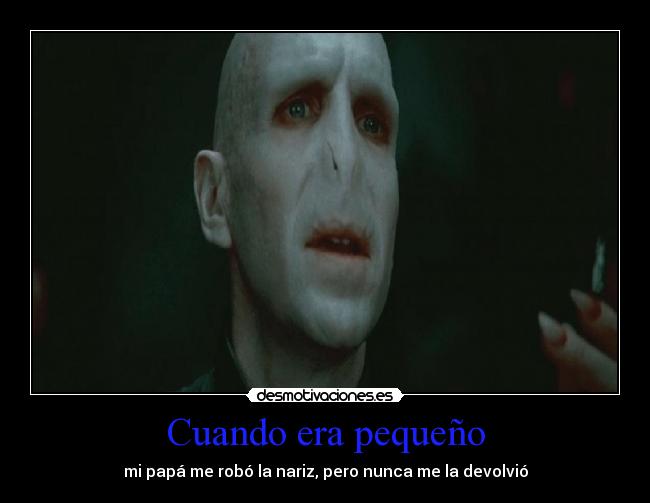 Cuando era pequeño - mi papá me robó la nariz, pero nunca me la devolvió