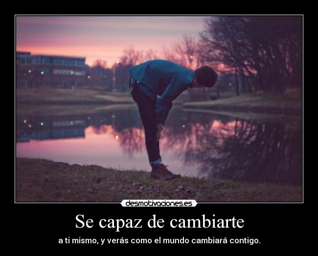 Se capaz de cambiarte - 