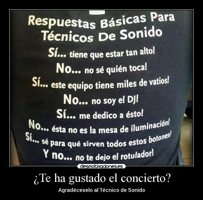 ¿Te ha gustado el concierto? -