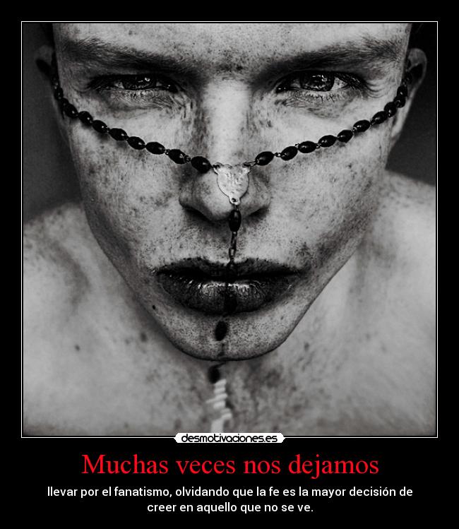 Muchas veces nos dejamos - 