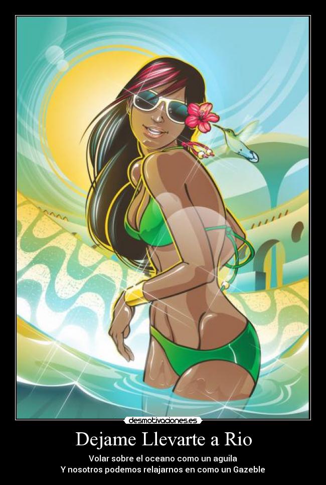Dejame Llevarte a Rio - 