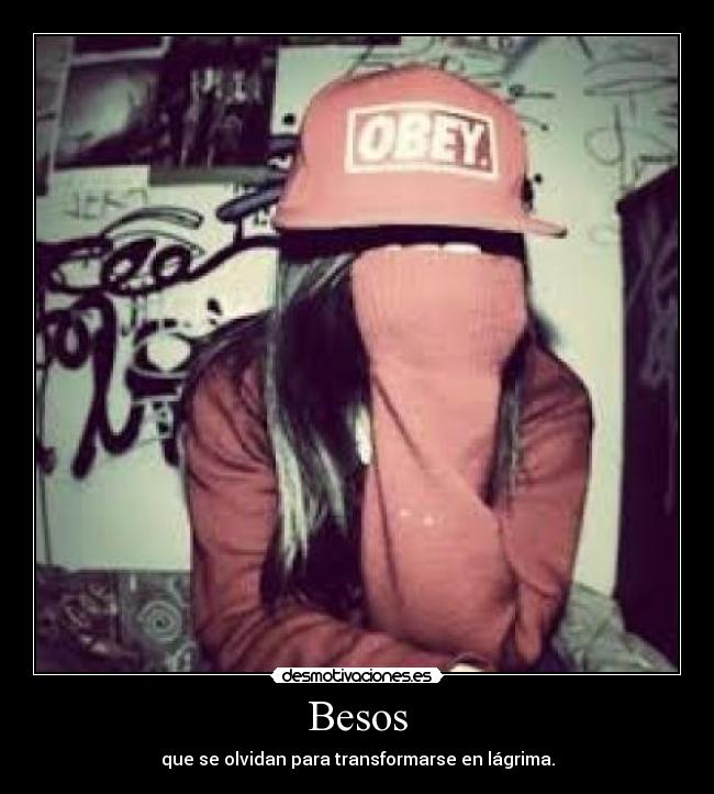 Besos -