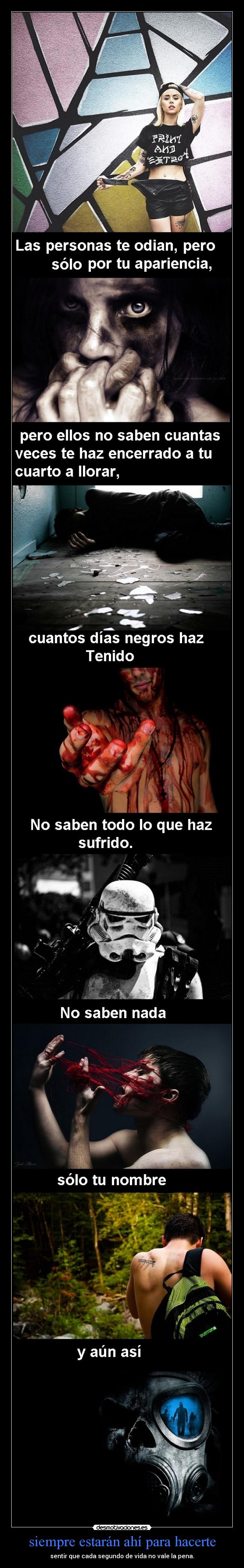 siempre estarán ahí para hacerte -