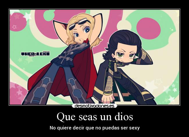 carteles dios thor loky desmotivaciones