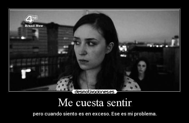 Me cuesta sentir - 