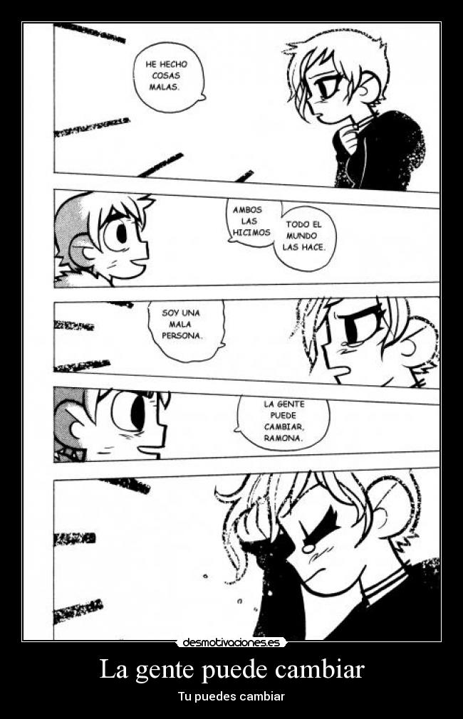 La gente puede cambiar -